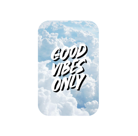 Good Vibes Only! - Airgop
