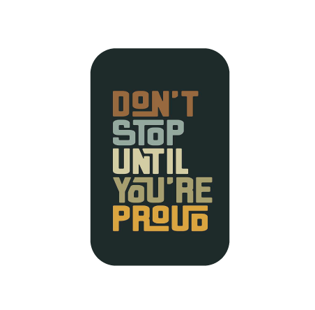 Don't Stop Until You're Proud - Airgop