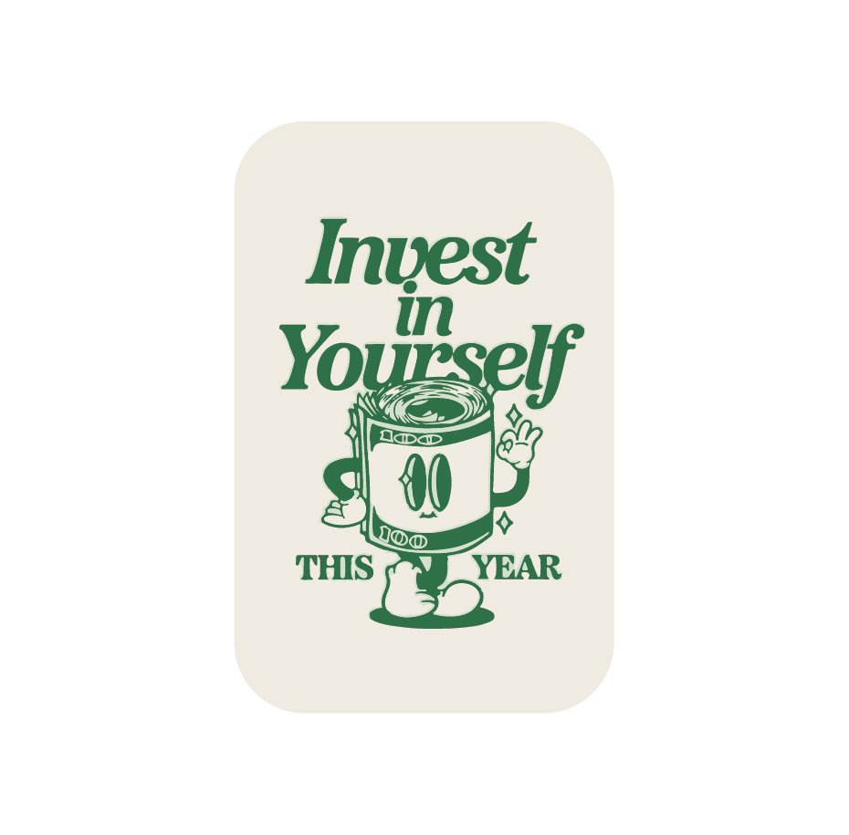 Invest In Yourself